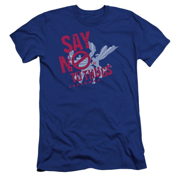 SUPERMAN : SAY NO TO THUGS PREMIUM CANVAS ADULT SLIM FIT T-SHIRT 30\1 ROYAL BLUE LG Cheap