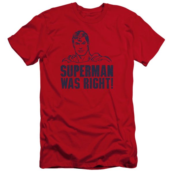 SUPERMAN : WAS RIGHT PREMIUM CANVAS ADULT SLIM FIT T-SHIRT 30\1 RED MD Online Hot Sale